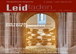 Buchtipp - Leidfaden 2025 Jg. 14, Heft 1: Die Toten werden bestattet…