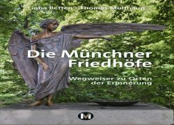 Buchtipp -  Lioba Betten/Thomas Multhaup: Die Münchner Friedhöfe