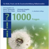 Buchtipp - Sabatowski/Oliver Maier/Ostgathe/Rolke (Hrsg.): Palliativmedizin - 1000 Fragen
