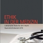 Buchtipp -  	Annette Kern-Stähler, Bettina Schöne-Seifert, Anna Thiemann: ” Ethik in der Medizin”
