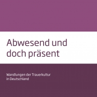 Buchtipp - Carmen Berger-Zell: “Abwesend und doch präsent: Wandlungen der Trauerkultur in Deutschlan