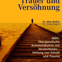 Buchtipp - Allan Botkin/Craig Hogan: “Zwischen Trauer und Versöhnung”