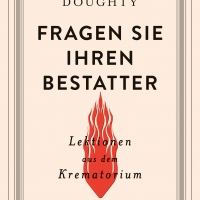Buchtipp -  Caitlin  Doughty : “Fragen Sie Ihren Bestatter”