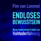 Buchtipp - Pim van Lommel : “Endloses Bewusstsein. Neue medizinische Fakten zur Nahtoderfahrung ”