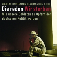 Buchtipp - Andreas Timmermann-Levanas, Andrea Richter: “Die reden - Wir sterben”