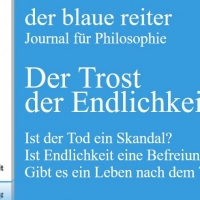 Neu erschienen: der blaue reiter Ausgabe 44 - Der Trost der Endlichkeit