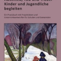 Buchtipp - Christian Butt: “Abschied, Tod und Trauer - Kinder und Jugendliche begleiten”