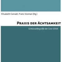 Buchtipp - Elisabeth Conradi, Frans Vosmann (Hg.): Praxis der Achtsamkeit.