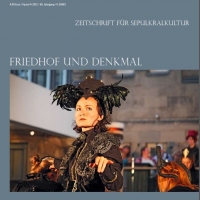 Buchtipp: “Friedhof und Denkmal  Zeitschrift für Sepulkralkultur”: Heft 4 -2015, erschienen!