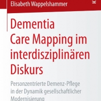 Buchtipp - Elisabeth Wappelshammer: “Dementia Care Mapping im interdisziplinären Diskurs”