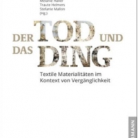 Buchtipp - Melanie Haller, Traute Helmers, Stefanie Mallon (Hrsg.): Der Tod und das Ding