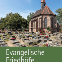 Buchtipp: Hans-Peter Hübner/ Klaus Raschzok  (Hg.) - „Evangelische Friedhöfe in Bayern“