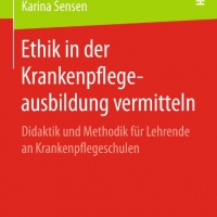 Buchtipp: Karina Sensen - Ethik in der Krankenpflegeausbildung vermitteln.