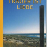 Buchtipp - Fritz Roth, Sabine Bode: Trauer ist Liebe