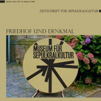 Buchtipp - “Friedhof und Denkmal  Zeitschrift für Sepulkralkultur”: Heft 3-2017 erschienen!