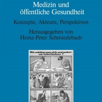Buchtipp - Hrsg. v. Schmiedebach, Heinz-Peter: Medizin und öffentliche Gesundheit.