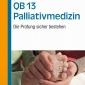 Buchtipp - Christoph Gerhard: “QB 13 Palliativmedizin Die Prüfung sicher bestehen”