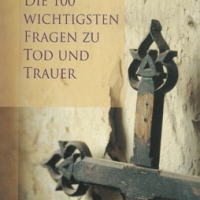 Buchtipp - Georg Schwikart: Die 100 wichtigsten Fragen zu Tod und Trauer”