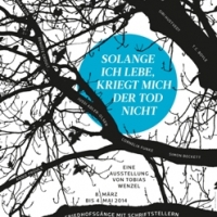 “Solange ich lebe ...”  Ausstellung
