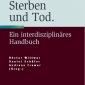 Buchtipp - Héctor Wittwer/Daniel Schäfer/Andreas Frewer (Hrsg.): “Sterben und Tod”