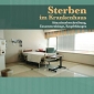 Buchtipp - Wolfgang George, Eckhard Dommer, Viktor R. Szymczak (Hg.): “Sterben im Krankenhaus”