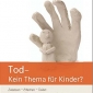 Buchtipp - Klaus Wegleitner, Dirk Blümke, Andreas Heller, Patrick Hofmacher (Hrsg.): “Tod  Kein The