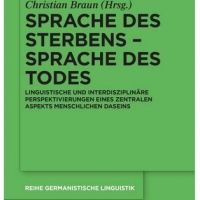 Buchtipp -  Christian Braun (Hg.): Sprache des Sterbens – Sprache des Todes