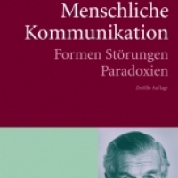 Buchtipp - Watzlawick, Paul / Beavin, Janet / Jackson, Don: “Menschliche Kommunikation”